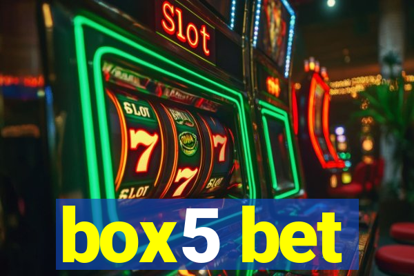 box5 bet